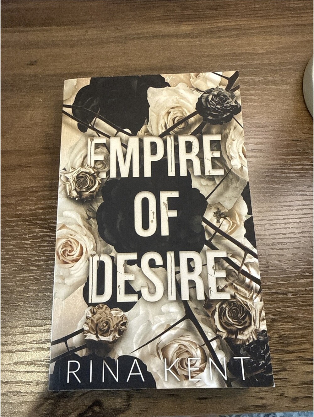 Empire of Desire: Special Edition Print, Kent, Rina, Excellent Book
